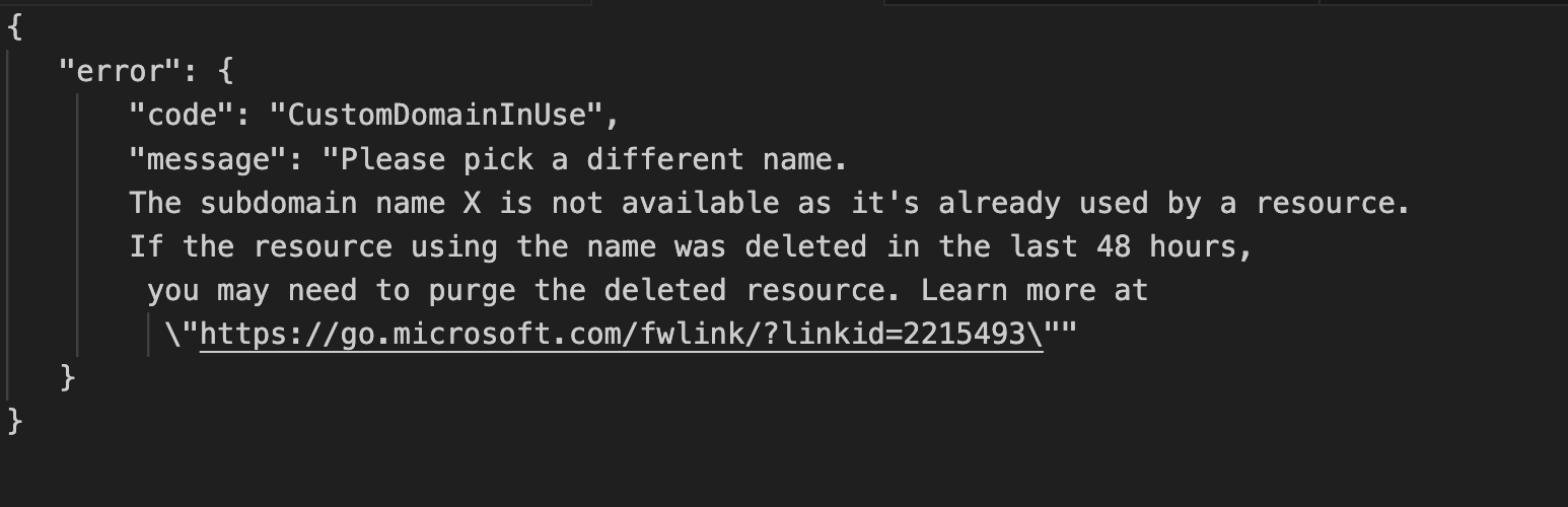 Error message on a screen displaying a code issue with the message indicating that the name pick is not available because it's already used by a resource. It suggests checking if the resource was deleted recently and provides a link to Microsoft for further assistance.